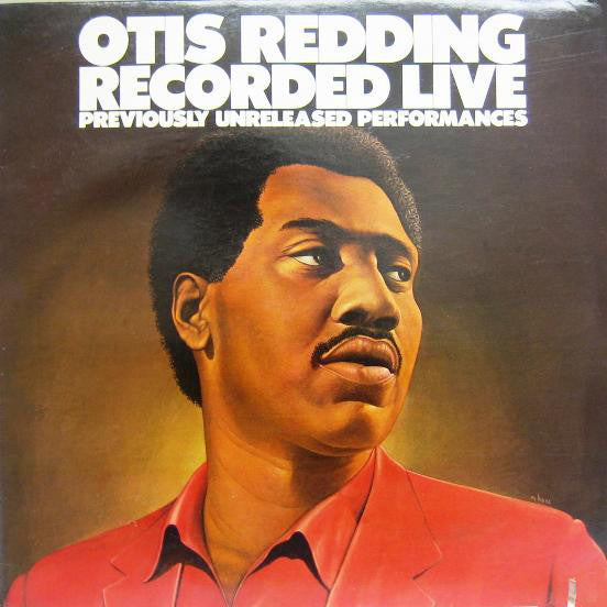 Otis Redding : Recorded Live (Previously Unreleased Performances) (LP, Album, SP )