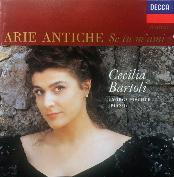 Cecilia Bartoli, György Fischer : ARIE ANTICHE Se Tu M'ami (CD, Album)