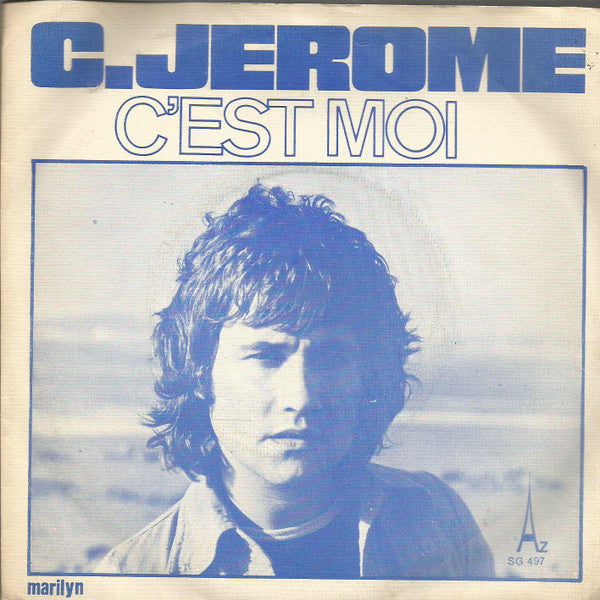 C.Jerome* : C'est Moi (7", Single)