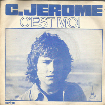 C.Jerome* : C'est Moi (7", Single)