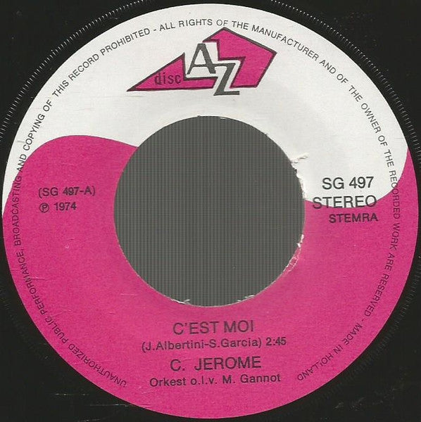 C.Jerome* : C'est Moi (7", Single)