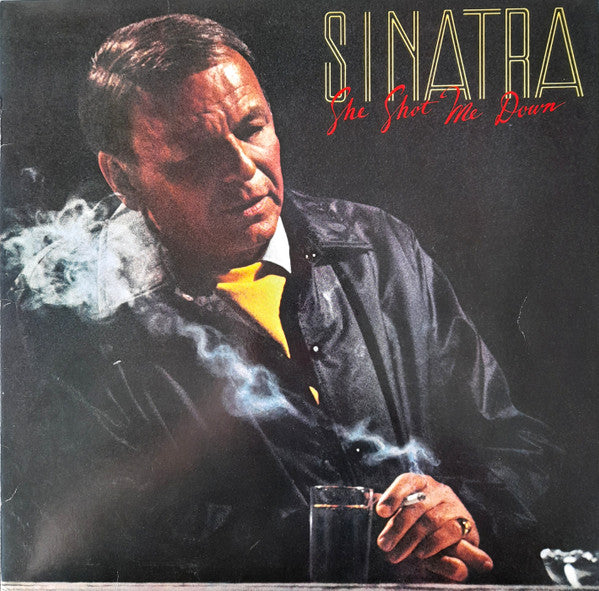Frank Sinatra : She Shot Me Down (LP, Album)