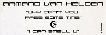 Armand Van Helden : Why Can't You Free Some Time / I Can Smell U (12", Promo, W/Lbl)