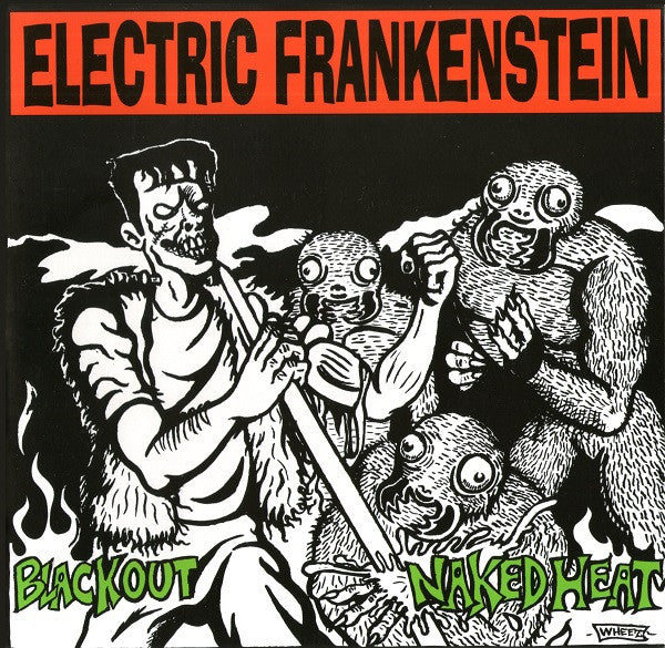 Electric Frankenstein : Blackout / Naked Heat (7", Single)