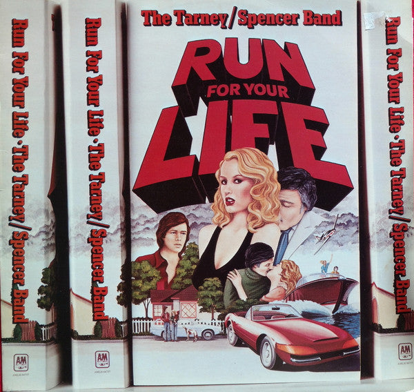 The Tarney/Spencer Band : Run For Your Life (LP, Album)
