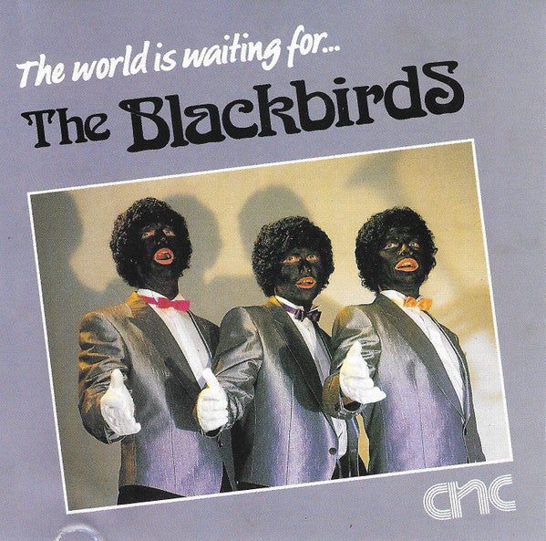 The Blackbirds : The World Is Waiting For ... (CD, Album)