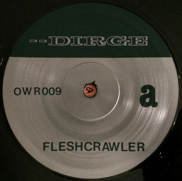 Dirge (6) : Fleshcrawler (12", EP)