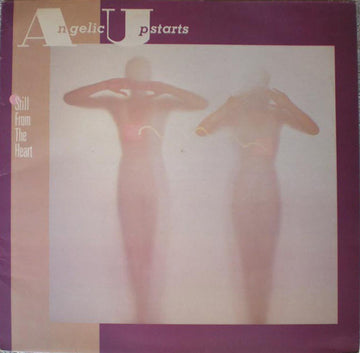 Angelic Upstarts : Still From The Heart (LP, Album)