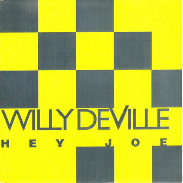 Willy DeVille : Hey Joe (7", Single)