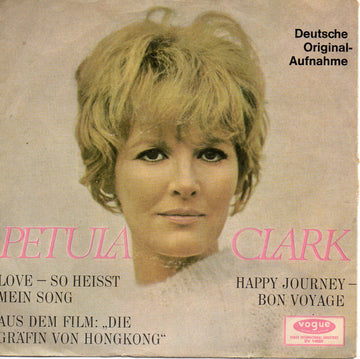 Petula Clark : Love - So Heißt Mein Song / Happy Journey - Bon Voyage (7", Single)