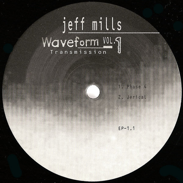 Jeff Mills : Waveform Transmission Vol. 1 (12", EP + 12", EP + Album)