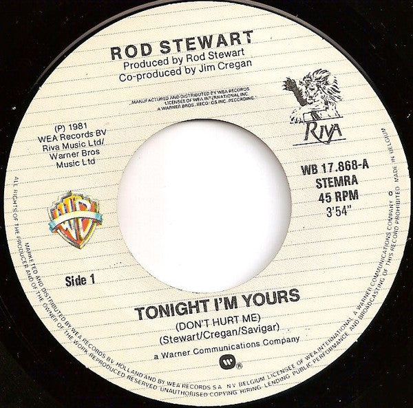 Rod Stewart : Tonight I'm Yours (7")