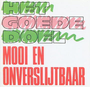 Het Goede Doel : Mooi En Onverslijtbaar (CD, Album)