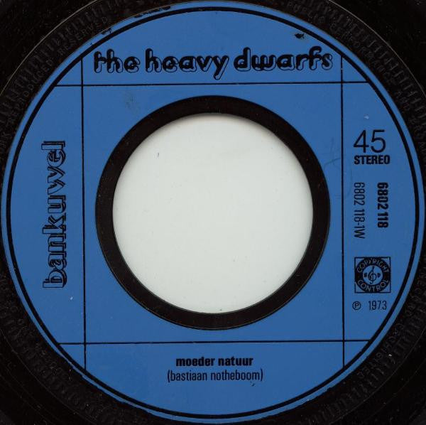 The Heavy Dwarfs : Moeder Natuur (7", Single)
