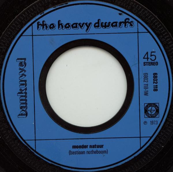 The Heavy Dwarfs : Moeder Natuur (7", Single)