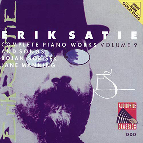Erik Satie - Bojan Gorišek, Jane Manning : Complete Piano Works And Songs Volume 9 (CD, Album, Gol)