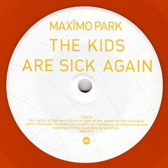 Maxïmo Park : The Kids Are Sick Again (7", Single, Ora)