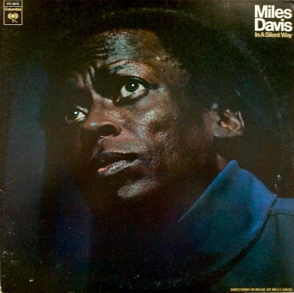 Miles Davis : In A Silent Way (LP, Album, RE, Ter)