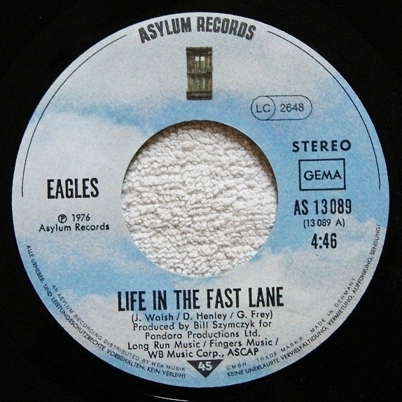 Eagles : Life In The Fast Lane / Wasted Time (7", Single, Tel)