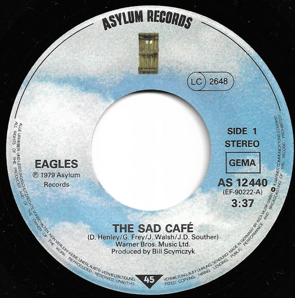 Eagles : Sad Café (7", Single)
