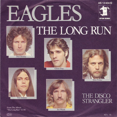 Eagles : The Long Run (7", Single)