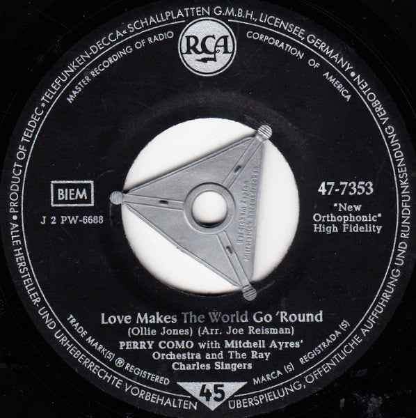 Perry Como With Mitchell Ayres And His Orchestra And The Ray Charles Singers : Love Makes The World Go 'Round / Mandolins In The Moonlight (7", Single)