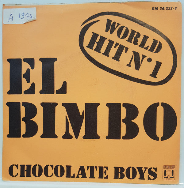 Chocolate Boys : El Bimbo (7", Single)