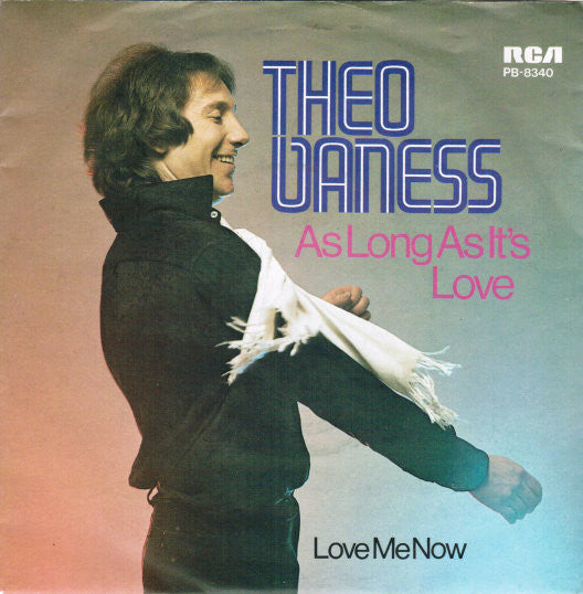 Theo Vaness : As Long As It's Love (7", Single)