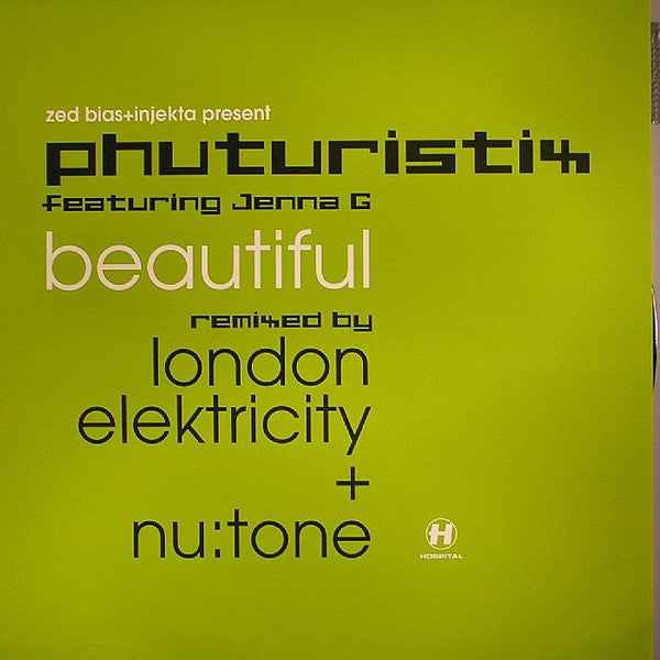 Zed Bias + DJ Injekta Present Phuturistix Featuring Jenna Gibbons : Beautiful (Remixed By London Elektricity + Nu:Tone) (12")