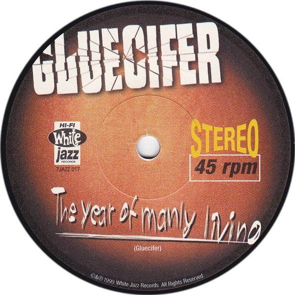 Gluecifer : The Year Of Manly Living (7", Single)