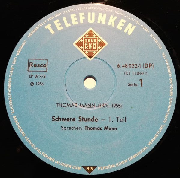 Thomas Mann / O.E. Hasse : Thomas Mann Liest Schwere Stunde / O.E. Hasse Liest Felix Krull (2xLP)
