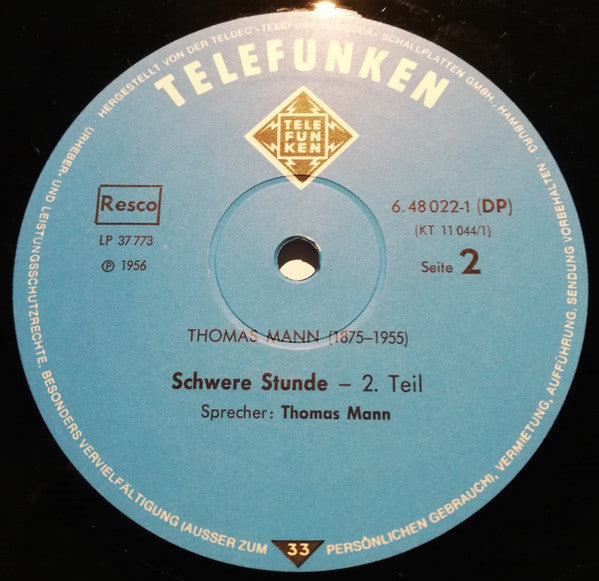 Thomas Mann / O.E. Hasse : Thomas Mann Liest Schwere Stunde / O.E. Hasse Liest Felix Krull (2xLP)