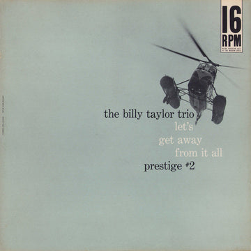 Billy Taylor Trio : Let's Get Away From It All (LP, Comp)