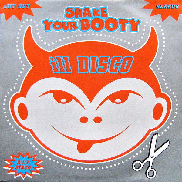 Ill Disco : Shake Your Booty (12")