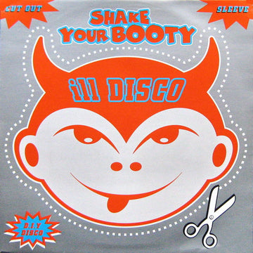 Ill Disco : Shake Your Booty (12")