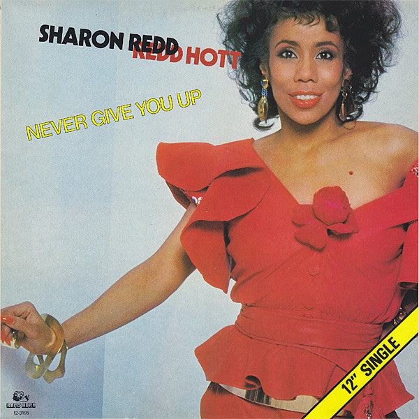 Sharon Redd : Never Give You Up / We're Friends Again (12", Single)
