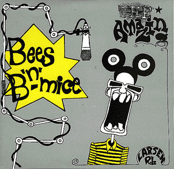 Bees 'n' B-mice : Drinkin' Beer Smokin' Weed (7")