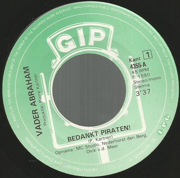 Vader Abraham : Bedankt Piraten  (7", Single)