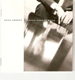 Lyle Lovett : Joshua Judges Ruth (CD, Album)