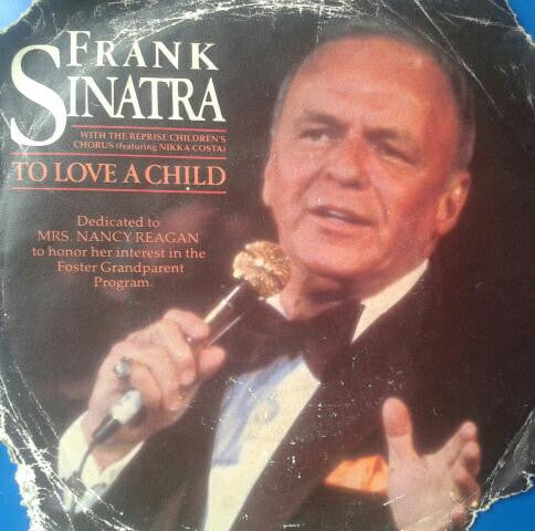 Frank Sinatra : To Love A Child (7", Single)