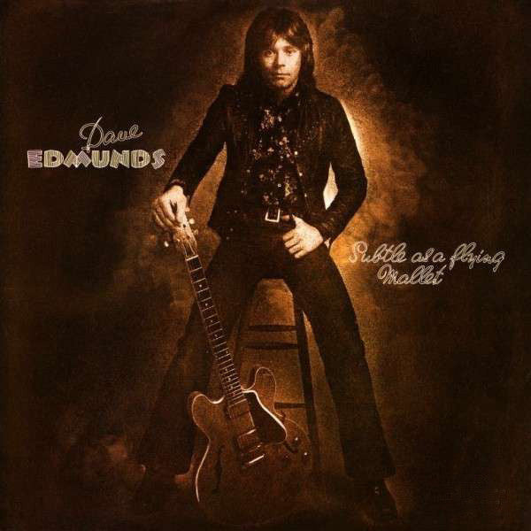 Dave Edmunds : Subtle As A Flying Mallet (LP, Album, RE)