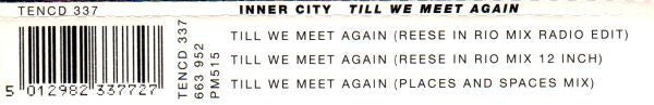 Inner City : Till We Meet Again (CD, Single)