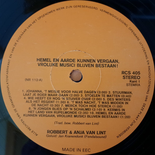 Gheselscap Goet Ende Fyn / Robbert & Anja van Lint : Hemel En Aarde Kunnen Vergaan, Vrolijke Musici Blijven Bestaan (LP, Album, RE)