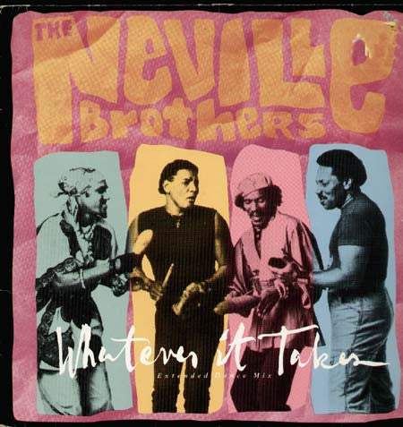 The Neville Brothers : Whatever It Takes (12")