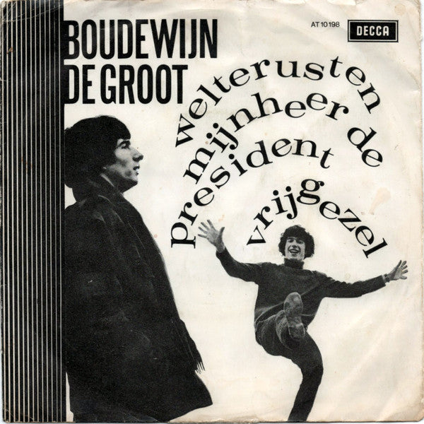 Boudewijn de Groot : Welterusten Mijnheer De President / Vrijgezel (7", Single, Mono)