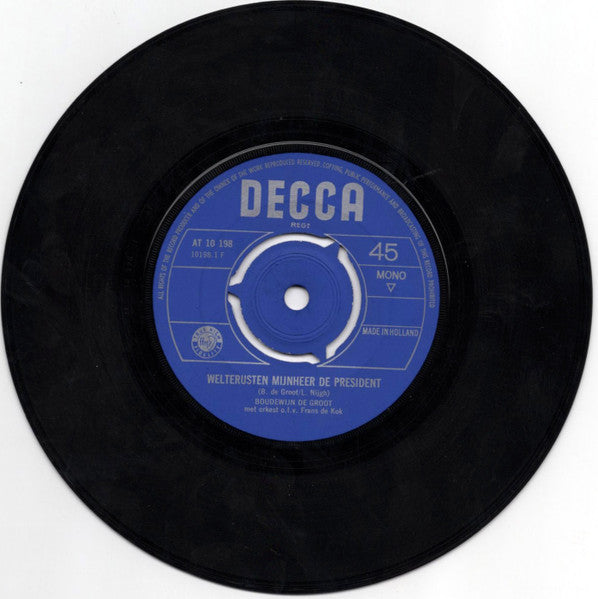 Boudewijn de Groot : Welterusten Mijnheer De President / Vrijgezel (7", Single, Mono)