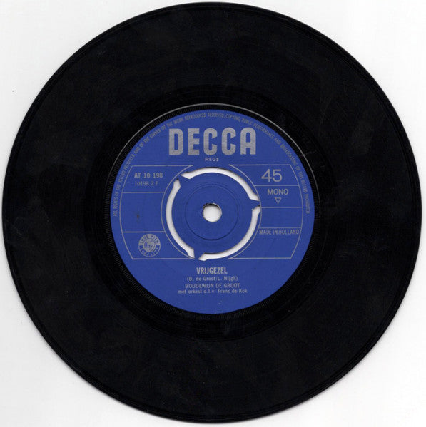Boudewijn de Groot : Welterusten Mijnheer De President / Vrijgezel (7", Single, Mono)