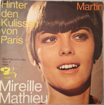 Mireille Mathieu : Hinter Den Kulissen Von Paris / Martin (7")