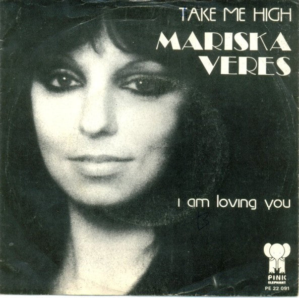 Mariska Veres : Take Me High (7", Single)