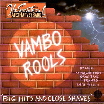 The Sensational Alex Harvey Band : Vambo Rools 'Big Hits And Close Shaves' (LP, Comp)